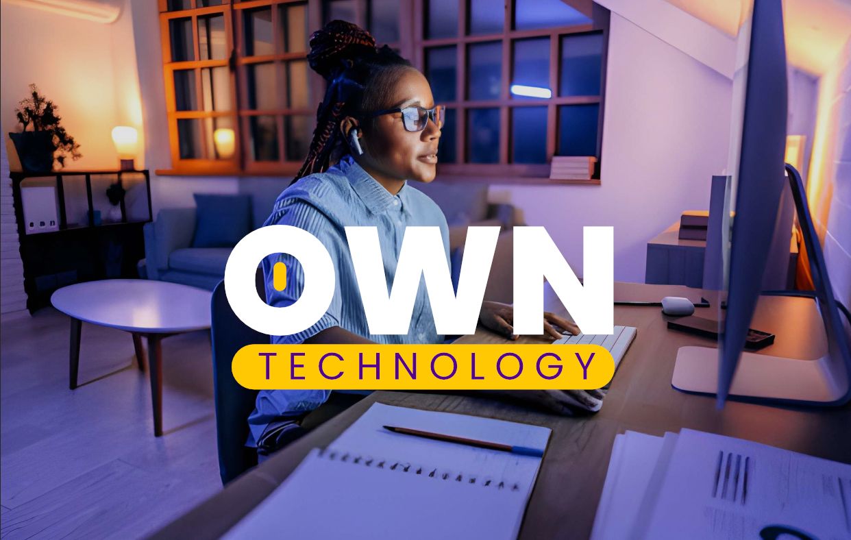 Own Technology — Technology